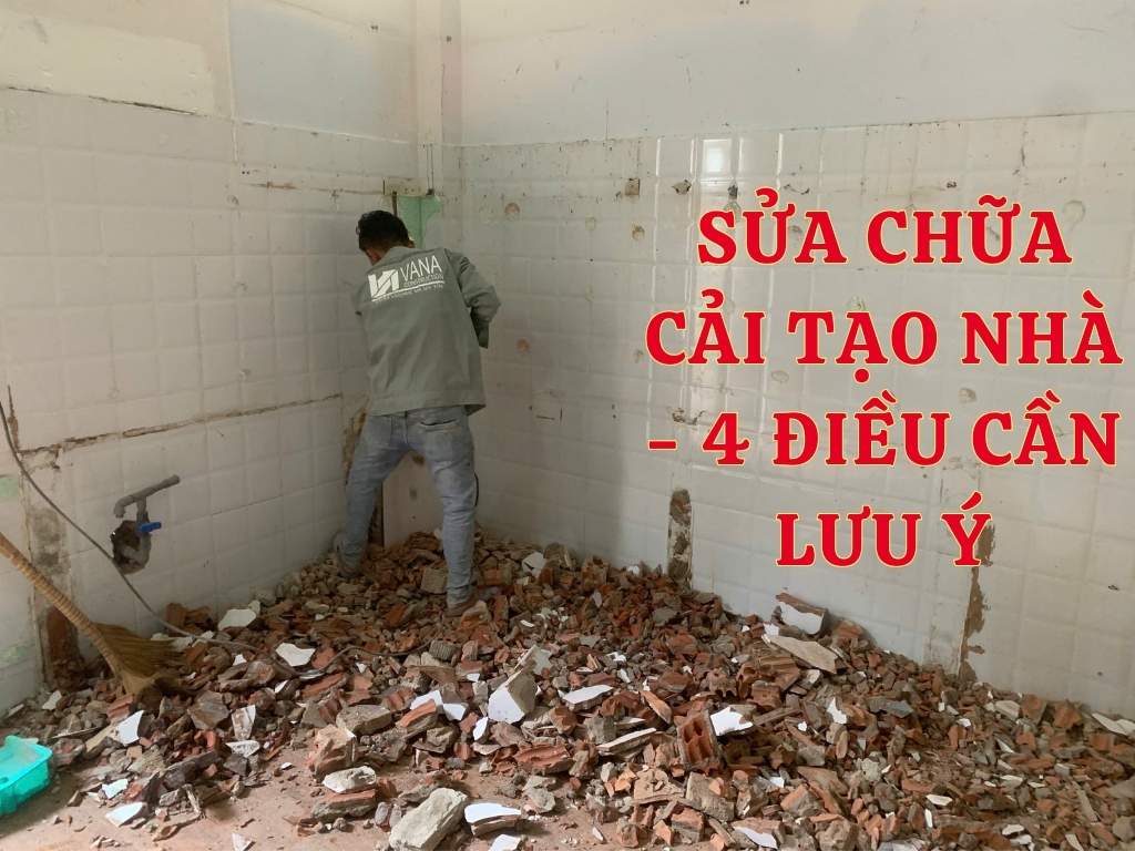 Cải Tạo Sửa Chữa Nhà 4 Điều Cần Lưu Ý Giúp Sửa Nhà Hiệu Quả Và Tiết Kiệm