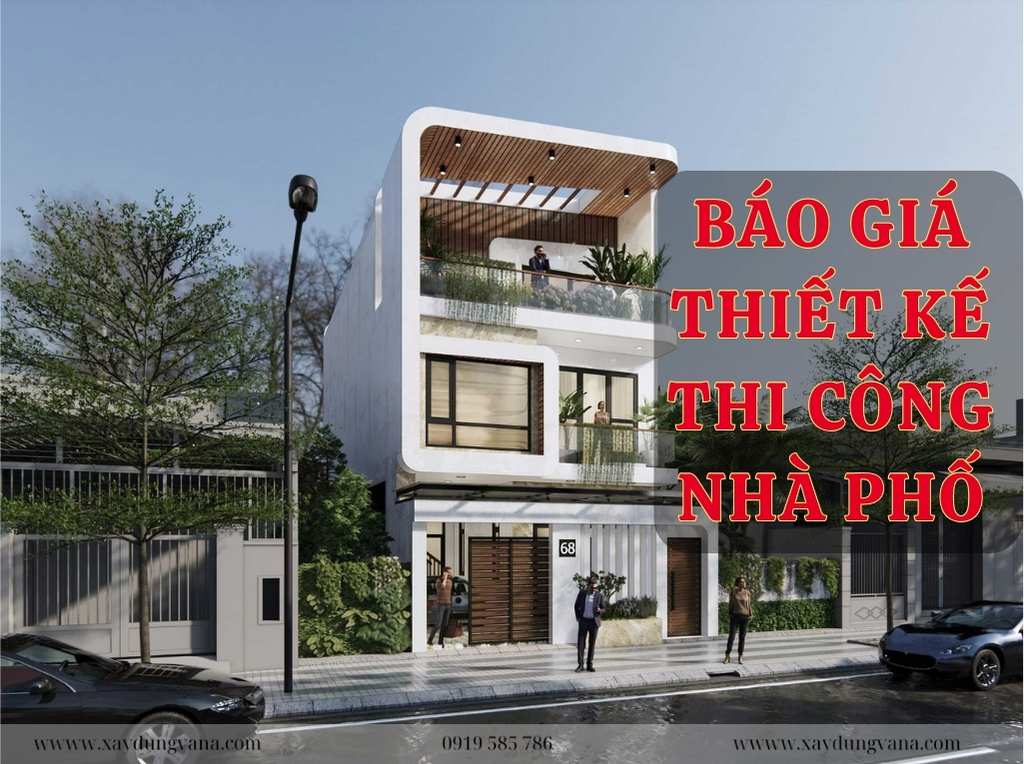 Báo Giá Thiết Kế Thi Công Nhà Phố Chủ Nhà Cần Lưu ý Gì để Không Phát Sinh